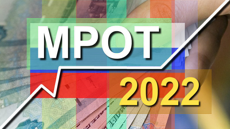 Размер МРОТ с 1 апреля и 1 мая 2022: индексация МРОТ, ПМ и пенсий с 1 июня или 10 мая? Будет ли обвал рубля и повышение МРОТ до 15400 руб в мае 2022?